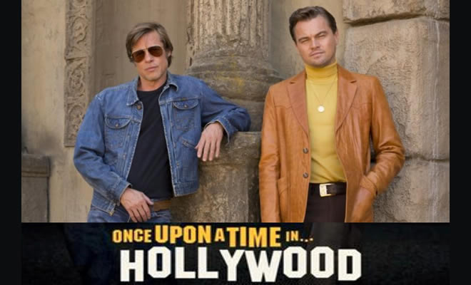 Θα προβάλλεται η δραματική κομεντί «Κάποτε... στο Χόλιγουντ» - (Once Upon a Time... in Hollywood) 